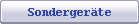 Sonderger�te