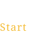 Start